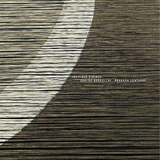 Cover for Eraldo Bernocchi / Prakash Sontakke · Invisible Strings (LP) (2016)