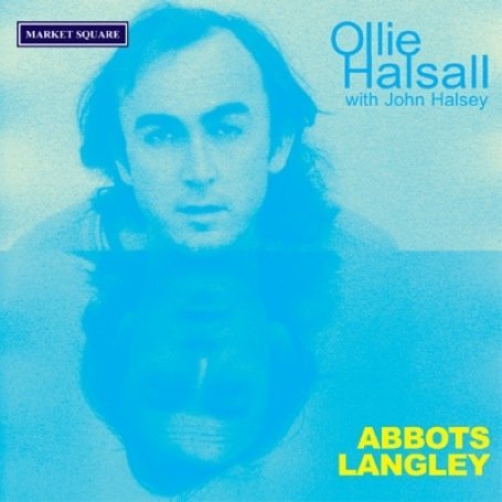 Cover for Ollie Halsall · Abbots Langley (CD) (2008)
