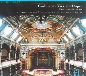 Cover for Guilmant / Vierne / Dupre / Seynhave · French Organ Spectacular at Victoria Hall Geneva (CD) (2005)