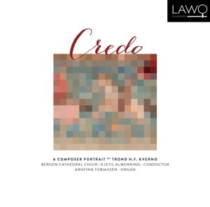 Cover for T.H.F. Kverno · Credo - a Composer Portrait of Trond H.f. Kverno (CD) (2015)