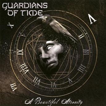 Cover for Guardians of Time · A Beautiful Atrocity (CD) (2011)