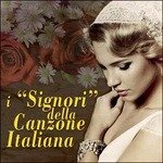Cover for Various Artists · I &quot;Signori&quot; Della Canzone Italiana (CD)