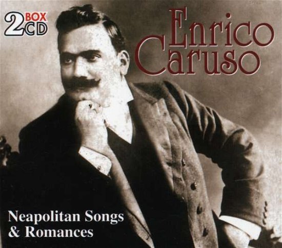 Neapolitan Songs & Romances - Enrico Caruso - Musik - Butter - 8015670092035 - 22. marts 2013