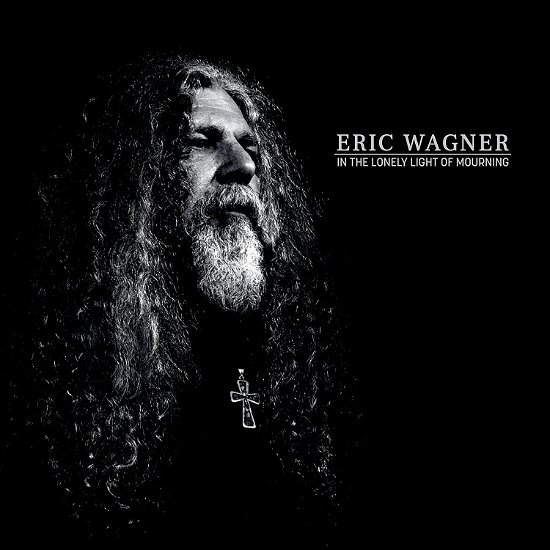 In The Lonely Light Of Mourning - Eric Wagner - Musik - CRUZ DEL SUR - 8032622216035 - 14. februar 2022