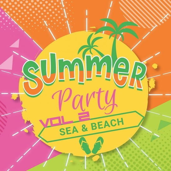 Cover for Summer Party Sea &amp; Beach Vol 2 / Various (CD) (2020)