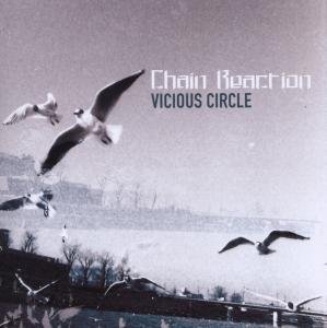 Cover for Chain Reaction · Vicious Circle (CD) (2009)