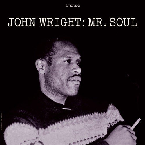 Cover for John Wright · Mr. Soul (LP) (2022)