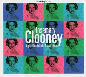 Original Studio Radio Transcriptions - Rosemary Clooney - Musik - SWING FACTORY - 8436006496035 - 