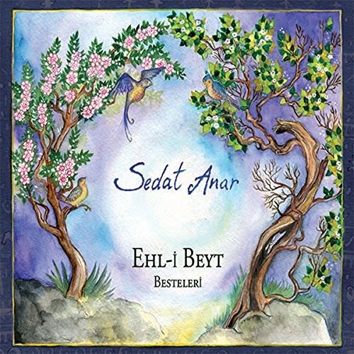 Cover for Sedat Anar · Ehl-I Beyt Besteleri (CD) (2018)