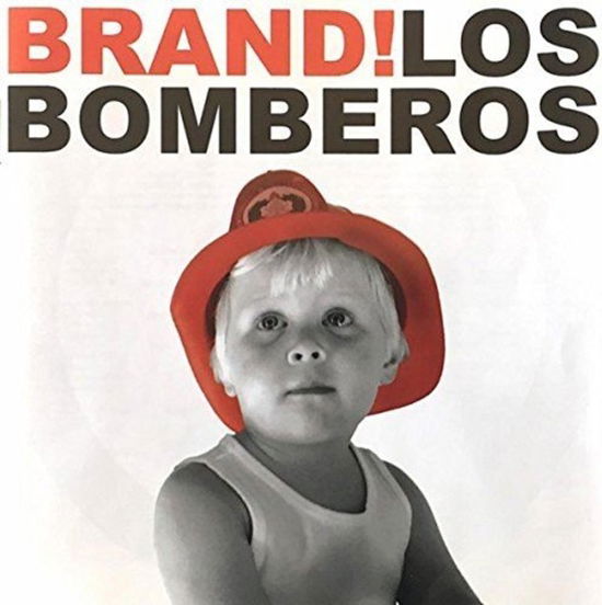 Los Bomberos - Brand! - Los Bomberos - Muziek - SILVOX - 8715777002035 - 26 juni 2008