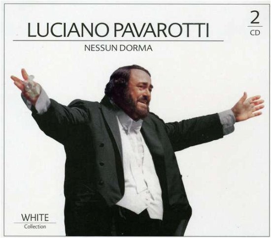 Nessun Dorma - Luciano Pavarotti - Musik - WHITE - 8717423059035 - 10 december 2018