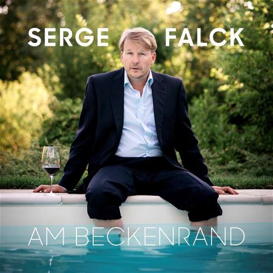 Serge Falck · Am Beckenrand (CD) (2017)