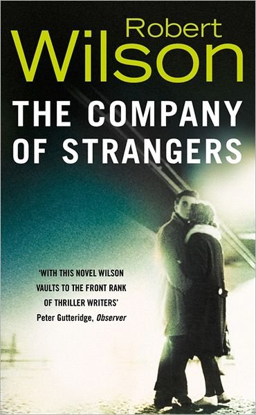 Cover for Robert Wilson · The Company of Strangers (Paperback Book) (2002)