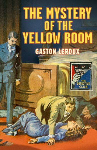 Cover for Leroux · Mystery of the Yellow Room (Book) (2018)