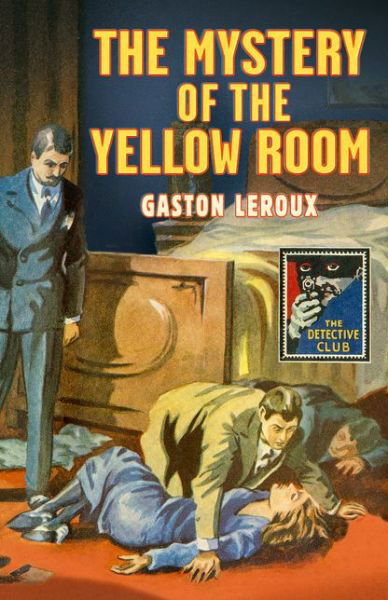 Mystery of the Yellow Room - Leroux - Książki - HarperCollins Publishers - 9780008167035 - 8 sierpnia 2018