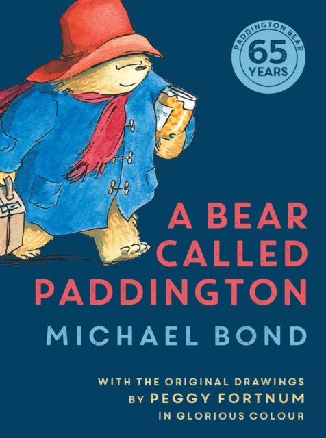 A Bear Called Paddington - Paddington - Michael Bond - Books - HarperCollins Publishers - 9780008589035 - October 12, 2023