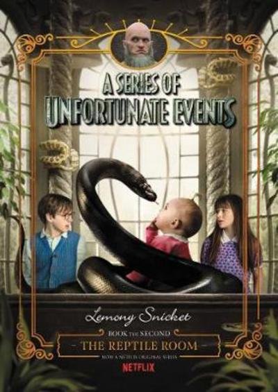 Cover for Lemony Snicket · A Series of Unfortunate Events #2: The Reptile Room Netflix Tie-in - A Series of Unfortunate Events (Hardcover bog) (2017)