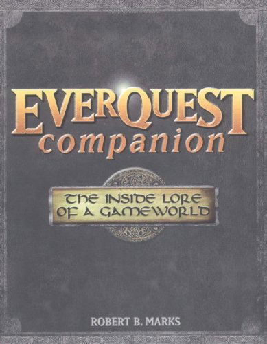 Cover for Robert Marks · Everquest Companion: the Inside Lore of a Gameworld (Paperback Book) (2003)