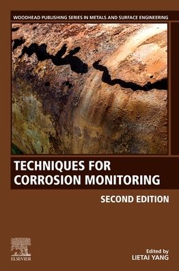 Cover for Techniques for Corrosion Monitoring - Woodhead Publishing Series in Metals and Surface Engineering (Paperback Book) (2020)