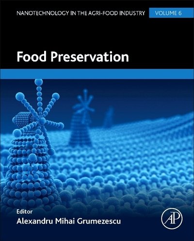 Cover for Alexandru Grumezescu · Food Preservation - Nanotechnology in the Agri-Food Industry (Hardcover Book) (2016)