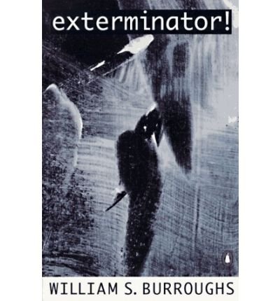 Cover for William S. Burroughs · Exterminator! (Paperback Bog) (1979)