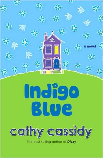 Cover for Cathy Cassidy · Indigo Blue (Paperback Bog) [Reprint edition] (2006)