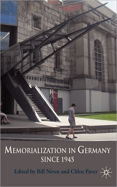 Cover for Bill Niven · Memorialization in Germany since 1945 (Hardcover Book) (2009)