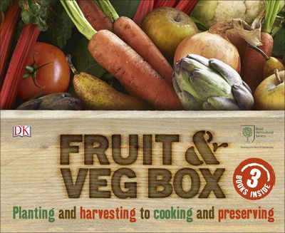 Cover for Royal Horticultural Society (DK Rights) (DK IPL) · RHS Fruit and Veg Box: Planting and Harvesting to Cooking and Preserving (Book) (2016)