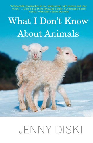 What I Don't Know About Animals - Jenny Diski - Książki - Yale University Press - 9780300188035 - 8 stycznia 2013