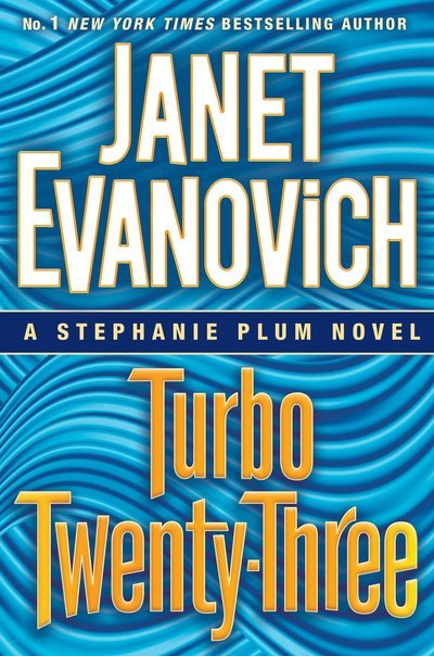 Cover for Janet Evanovich · Turbo Twenty-Three (Book) (2016)