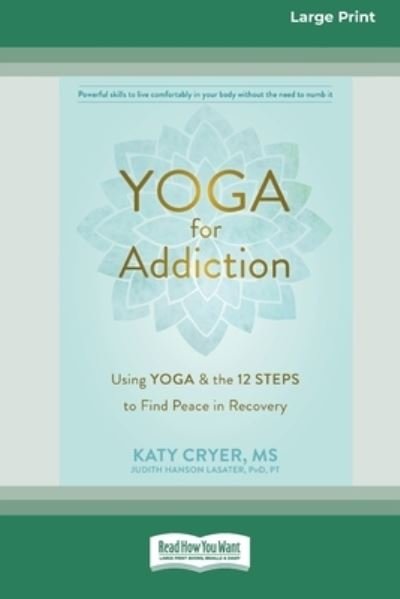 Cover for Katy Cryer and Judith Hanson Lasater · Yoga for Addiction (Buch) (2021)