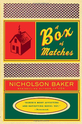 Cover for Nicholson Baker · A Box of Matches (Paperback Bog) [Reprint edition] (2004)