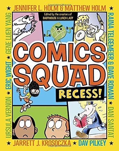 Cover for Raina Telgemeier · Comics Squad: Recess! (Paperback Bog) (2014)