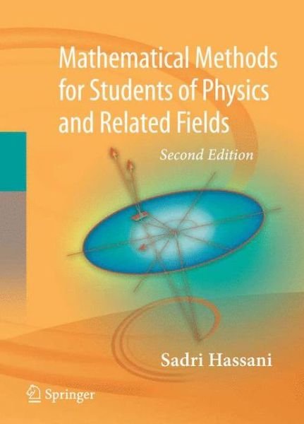 Cover for Sadri Hassani · Mathematical Methods: For Students of Physics and Related Fields (Inbunden Bok) [2nd ed. 2009 edition] (2008)