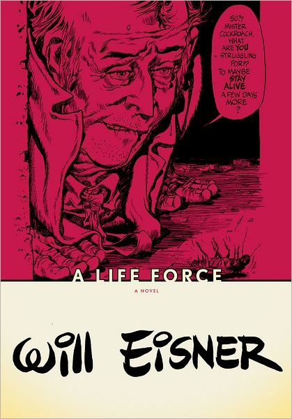 Cover for Will Eisner · A Life Force (Paperback Book) (2007)