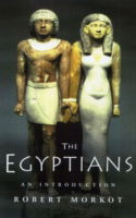 Cover for Morkot, Robert (University of Exeter, UK) · The Egyptians: An Introduction - Peoples of the Ancient World (Hardcover Book) [New edition] (2005)