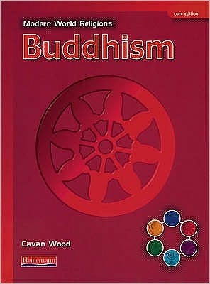 Cover for Cavan Wood · Modern World Religions: Buddhism Pupil Book Core - Modern World Religions (Paperback Book) (2002)