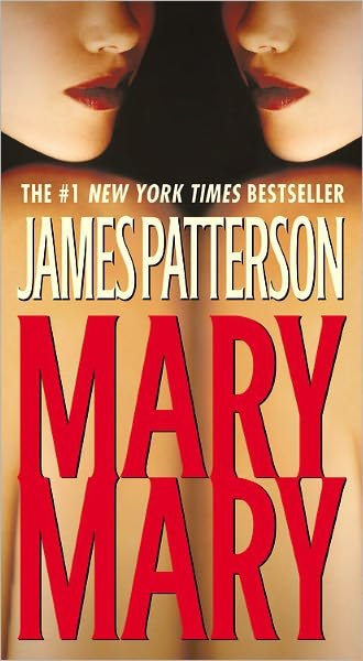 Cover for James Patterson · Mary, Mary (Alex Cross Novels) (Taschenbuch) [Reprint edition] (2006)