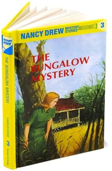 Cover for Carolyn Keene · Nancy Drew 03: the Bungalow Mystery - Nancy Drew (Hardcover bog) [New edition] (1930)