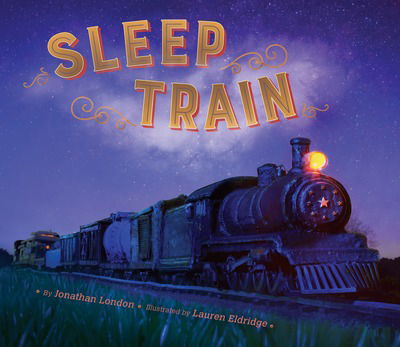 Cover for Jonathan London · Sleep Train (Hardcover Book) (2018)