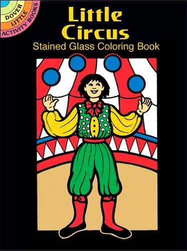 Cover for Pat Stewart · Little Circus Stained Glass Colouring Book - Dover Stained Glass Coloring Book (Paperback Book) (2004)