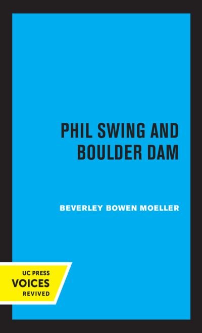 Cover for Beverley Bowen Moeller · Phil Swing and Boulder Dam (Hardcover bog) (2021)