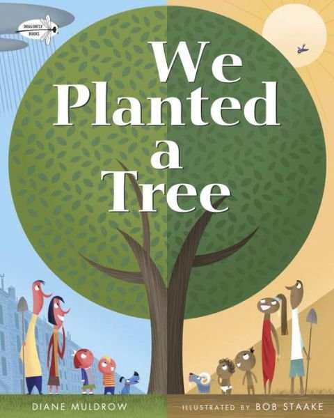 Cover for Diane Muldrow · We Planted a Tree (Pocketbok) (2016)