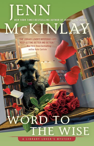 Word to the Wise - A Library Lover's Mystery - Jenn McKinlay - Libros - Penguin Publishing Group - 9780593100035 - 