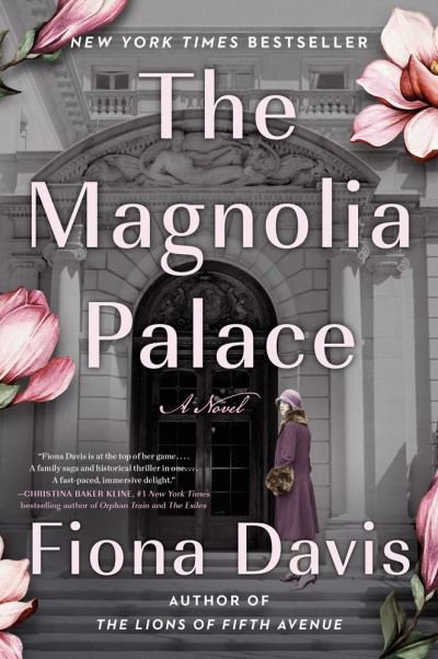 Cover for Fiona Davis · The Magnolia Palace: A Novel (Pocketbok) (2023)