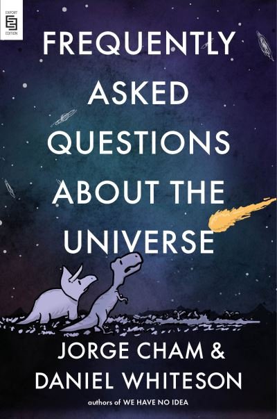 Cover for Jorge Cham · Frequently Asked Questions about the Universe (Paperback Book) (2021)