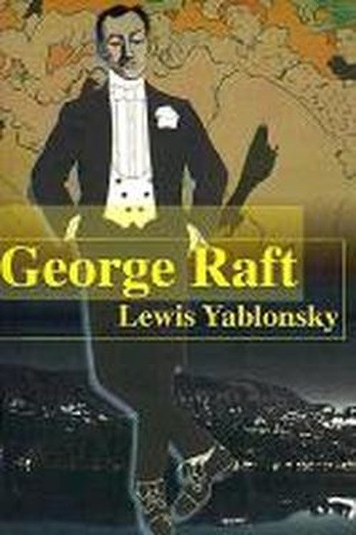Cover for Lewis Yablonsky · George Raft (Paperback Bog) (2001)