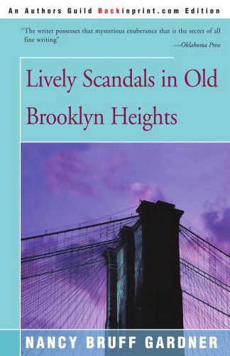 Cover for Nancy Gardner · Lively Scandals in Old Brooklyn Heights (Paperback Book) (2000)
