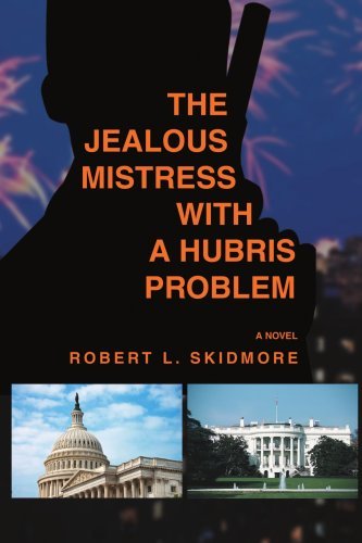 Cover for Robert Skidmore · The Jealous Mistress with a Hubris Problem (Paperback Book) (2008)