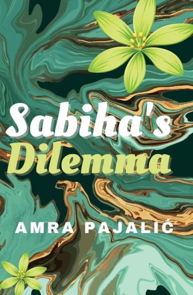 Cover for Amra Pajalic · Sabiha's Dilemma (Paperback Book) (2022)